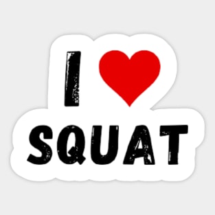 I love Squat - I Heart Squat Sticker